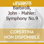 Barbirolli, John - Mahler: Symphony No.9 cd