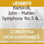 Barbirolli, John - Mahler: Symphony No.5 & Ruckert Lieder (2 Cd) cd musicale