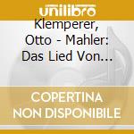 Klemperer, Otto - Mahler: Das Lied Von Der Erde cd