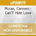 Mcrae, Carmen - Can'T Hide Love cd