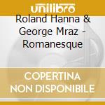 Roland Hanna & George Mraz - Romanesque cd