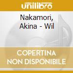 Nakamori, Akina - Wil cd