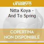 Nitta Koya - And To Spring cd