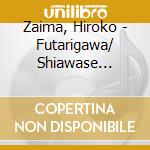 Zaima, Hiroko - Futarigawa/ Shiawase Watashibu cd