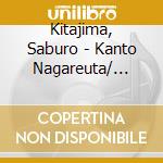 Kitajima, Saburo - Kanto Nagareuta/ Jingi/Hono No cd