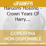 Haruomi Hosono - Crown Years Of Harry Hosono197 (3 Cd) cd