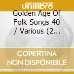 Golden Age Of Folk Songs 40 / Various (2 Cd) cd musicale di Crown Tokuma