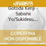 Gotoda Kenji - Sabishii Yo/Sukidesu Tokushima cd