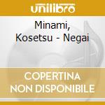 Minami, Kosetsu - Negai cd