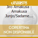 Jiro Amakusa - Amakusa Junjo/Sadame No Tsubaki cd