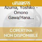Azuma, Yoshiko - Omono Gawa/Hana Chirashi No Ame cd