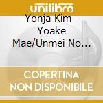 Yonja Kim - Yoake Mae/Unmei No Othello (Sacd) cd