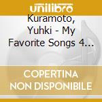 Kuramoto, Yuhki - My Favorite Songs 4 -Toki No Sugi Yuku Mama cd