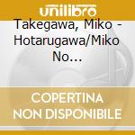 Takegawa, Miko - Hotarugawa/Miko No Kushimotobushi cd