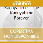 Kaguyahime - The Kaguyahime Forever cd