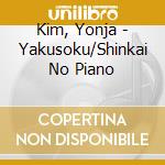 Kim, Yonja - Yakusoku/Shinkai No Piano cd