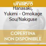 Hanasaki, Yukimi - Omokage Sou/Nakiguse cd