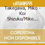 Takegawa, Miko - Koi Shizuku/Miko No Sado Okesa cd