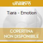 Tiara - Emotion cd musicale di Tiara