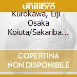 Kurokawa, Eiji - Osaka Koiuta/Sakariba Neon cd