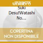 Suki Desu!Watashi No Enka.Kayoukyoku Best 40 / Various cd