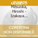 Mitsuoka, Hiroshi - Izakaya Ninjou/Yokanise Bushi cd