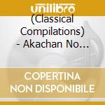(Classical Compilations) - Akachan No Tame No Classic Best Rei Sai-Ni Sai Han You cd