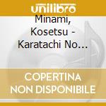 Minami, Kosetsu - Karatachi No Komichi cd