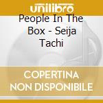 People In The Box - Seija Tachi cd