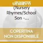 (Nursery Rhymes/School Son - Douyou.Shouka.Warabe Uta-Ni Sai Han-Go Sai You- (2 Cd) cd musicale di (Nursery Rhymes/School Son