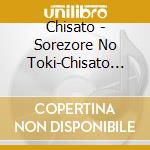 Chisato - Sorezore No Toki-Chisato Cover Shuu- cd