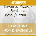 Hayama, Mizuki - Benibana Bojou/Orizuru Kaikyou cd