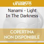 Nanami - Light In The Darkness cd