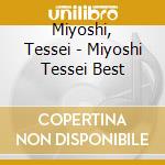 Miyoshi, Tessei - Miyoshi Tessei Best cd