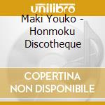 Maki Youko - Honmoku Discotheque cd