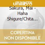 Sakura, Mai - Haha Shigure/Chita Shikoku Kokoro Tabi cd