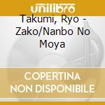 Takumi, Ryo - Zako/Nanbo No Moya cd
