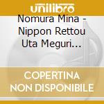 Nomura Mina - Nippon Rettou Uta Meguri -Kyushu Hen- cd