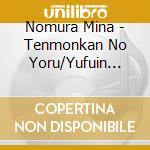 Nomura Mina - Tenmonkan No Yoru/Yufuin Waltz cd