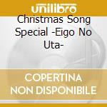 Christmas Song Special -Eigo No Uta- cd