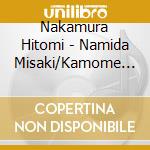 Nakamura Hitomi - Namida Misaki/Kamome No Futari cd