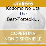 Kodomo No Uta The Best-Totteoki No 50 No Vitamin Song- (2 Cd) cd musicale