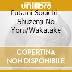 Futami Souichi - Shuzenji No Yoru/Wakatake cd