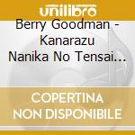 Berry Goodman - Kanarazu Nanika No Tensai (2 Cd) cd