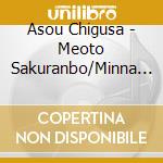 Asou Chigusa - Meoto Sakuranbo/Minna Anata No Okage Desu cd
