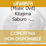 (Music Dvd) Kitajima Saburo - Kitajima Saburo Kiseki-Nhk Archives 2003-2017 [Edizione: Giappone] cd