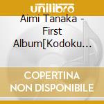 Aimi Tanaka - First Album[Kodoku No Singer] cd