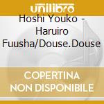 Hoshi Youko - Haruiro Fuusha/Douse.Douse cd
