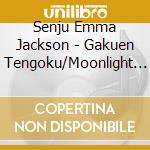 Senju Emma Jackson - Gakuen Tengoku/Moonlight Night cd