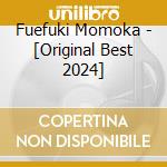 Fuefuki Momoka - [Original Best 2024] cd